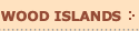 Wood Islands